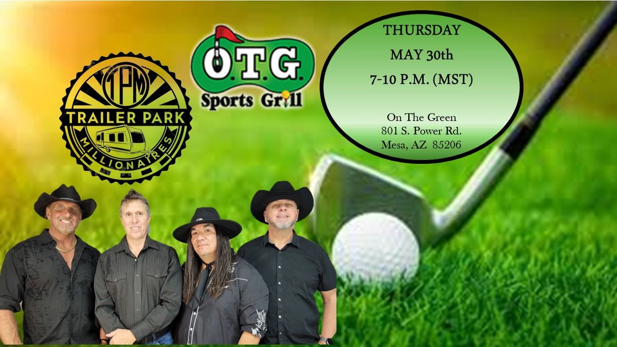 On The Green - May 30, 2024 at 7:00 P.M. (MST)