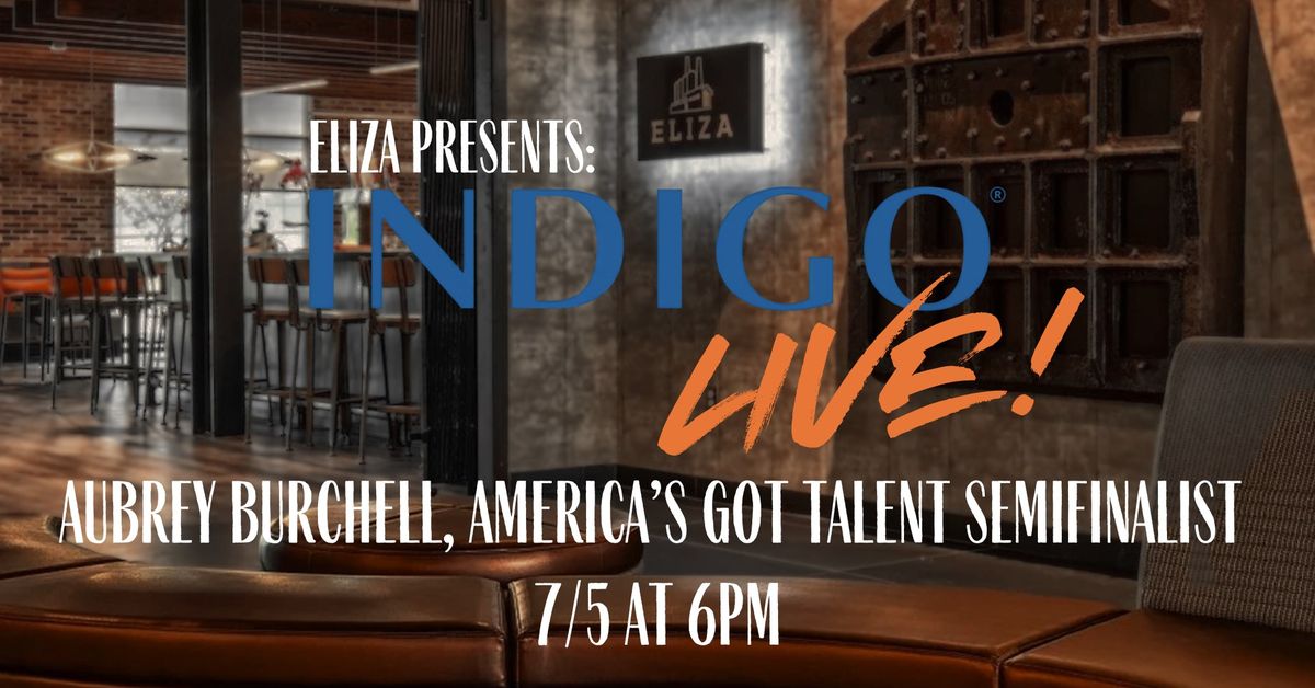 Friday Live Music - Aubrey Burchell, America's Got Talent Semifinalist