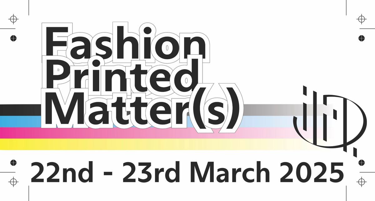 Fashion Printed Matter(s) \u2013 fashion & art book fair