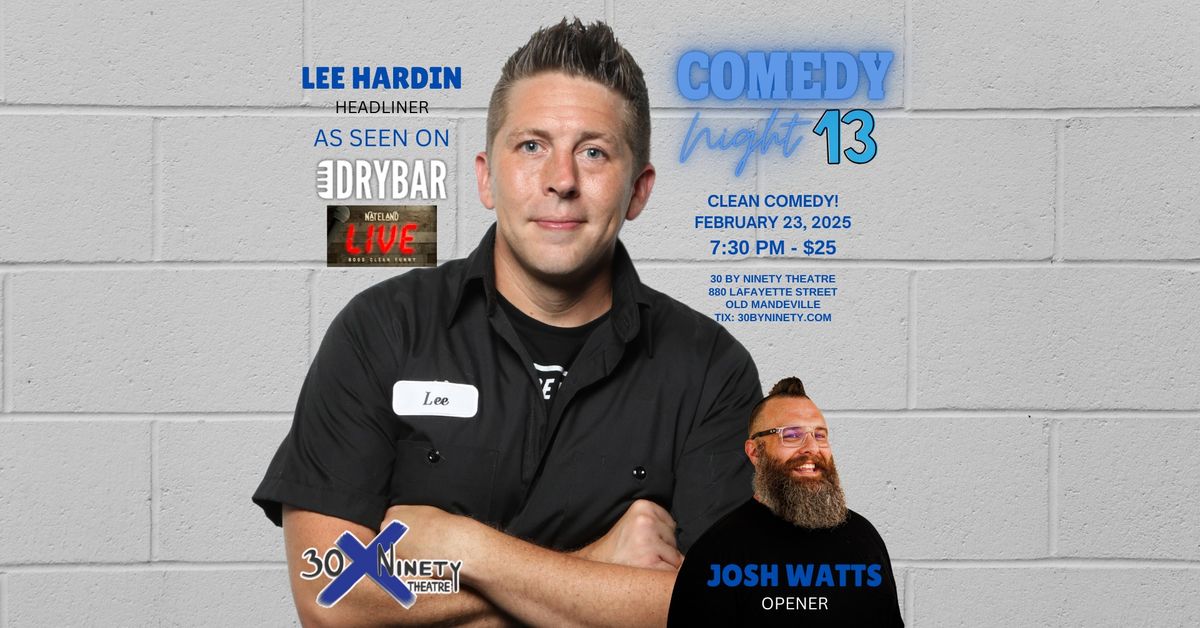 COMEDY NIGHT 13 - Feat. LEE HARDIN