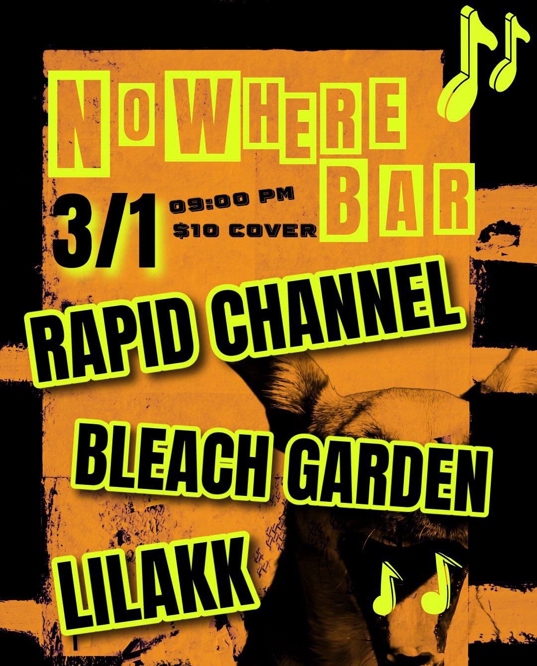 Rapid Channel, Bleach Garden, and LILAKK @ Nowhere Bar