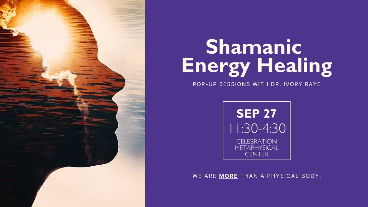 Shamanic Energy Healing - Colorado Springs with Dr. Ivory