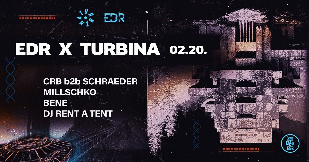 EDR x Thursday Techno | Turbina | 20th Feb | Semester Opening