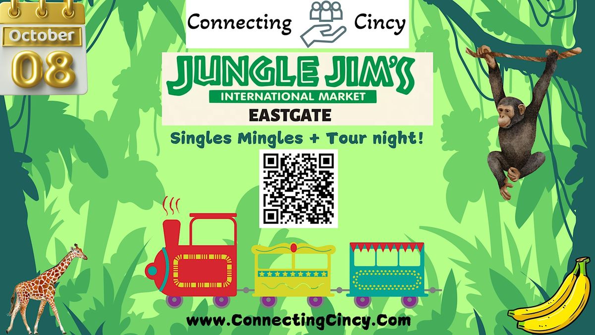 Singles Mingles + Tour night @ Jungle Jim's Eastgate