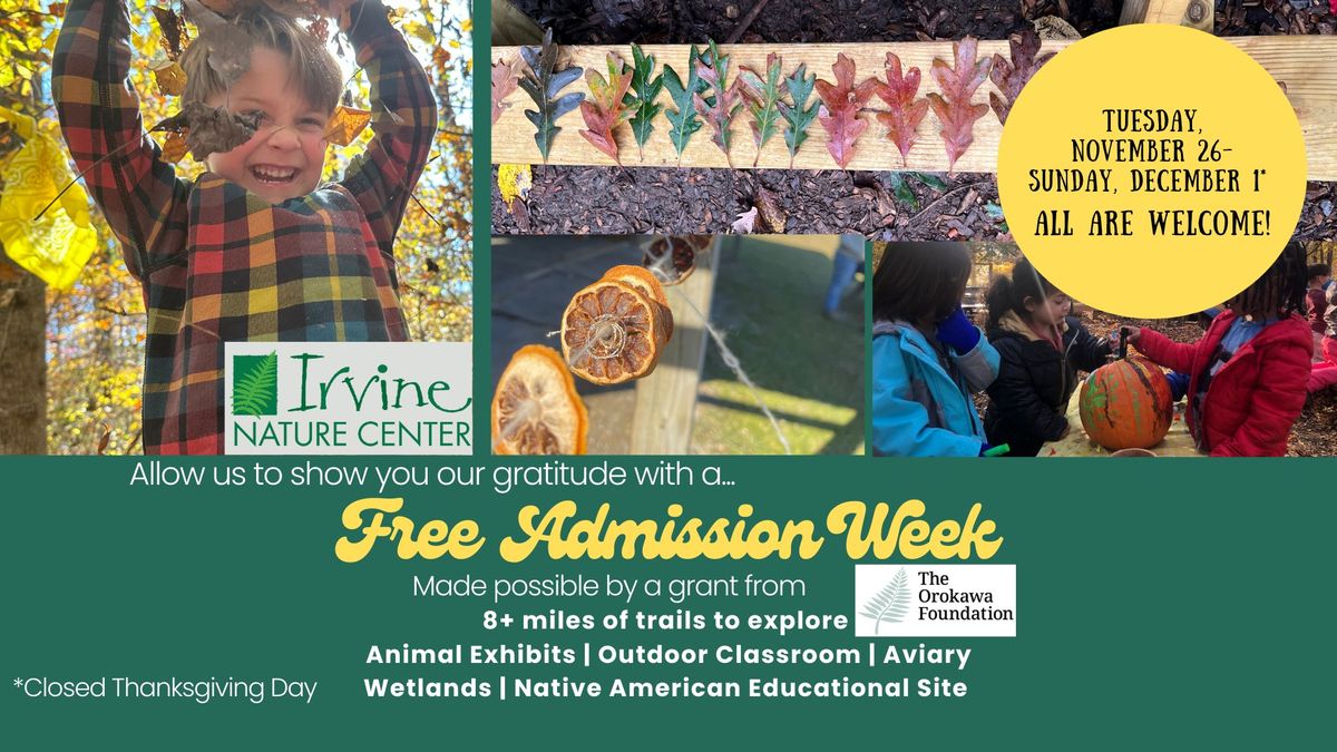 FREE ADMISSION WEEK at Irvine Nature Center 