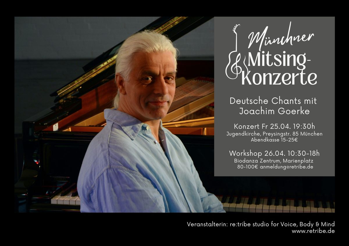 M\u00fcnchner Mitsingkonzert - Deutsche Chants mit Joachim Goerke