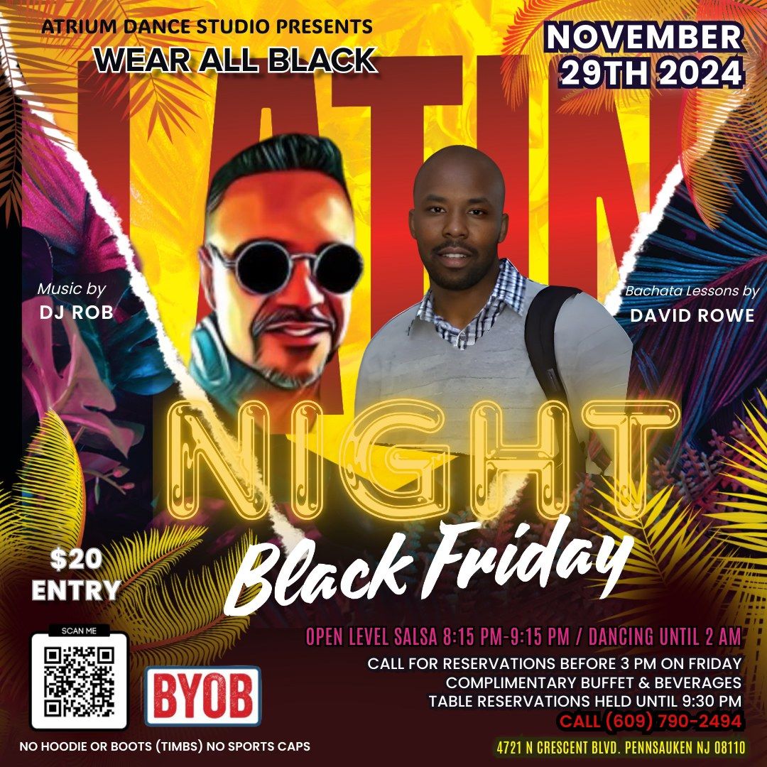  Black Friday Latin Night!