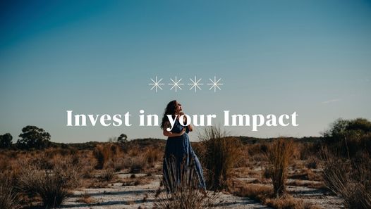 Invest in your Impact