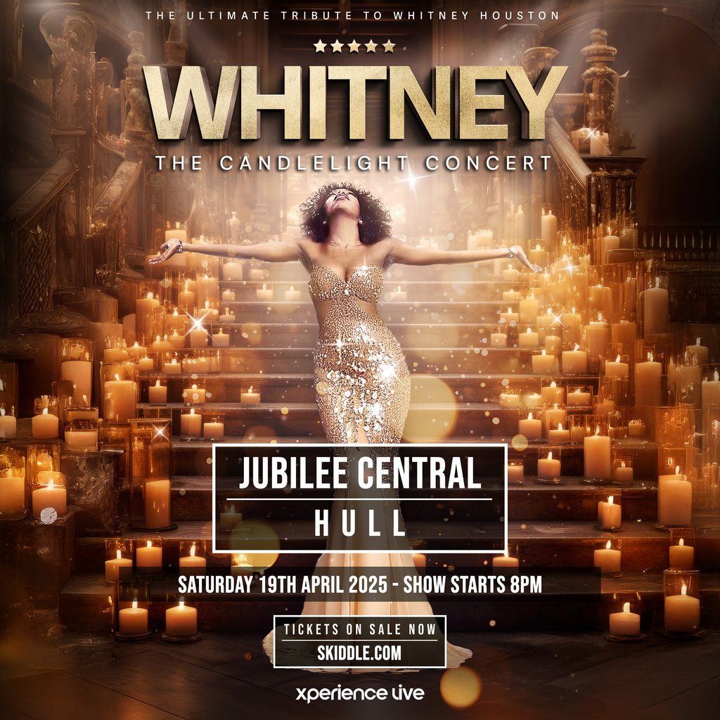 Whitney - The Candlelight Concert - Hull