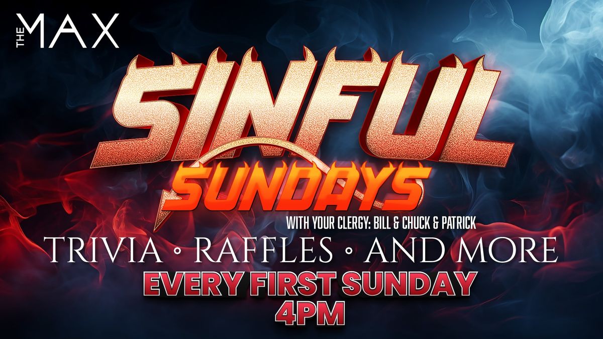 Sinful Sundays with Bill & Chuck & Patrick