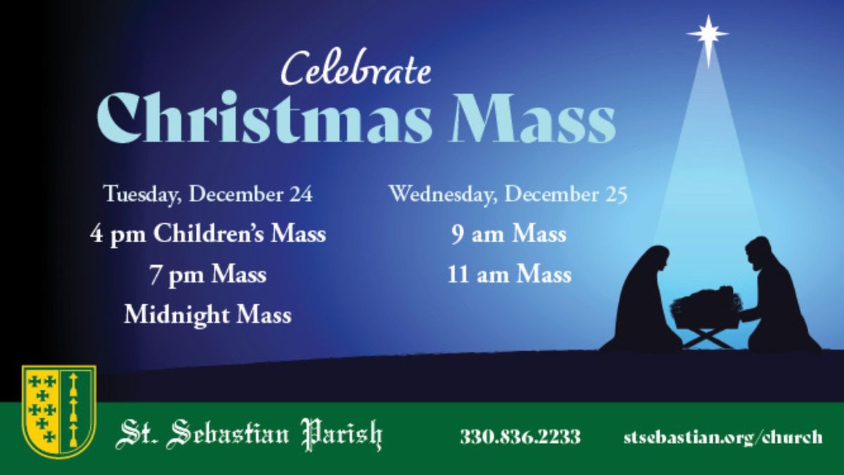 Christmas Eve - 7 PM Mass