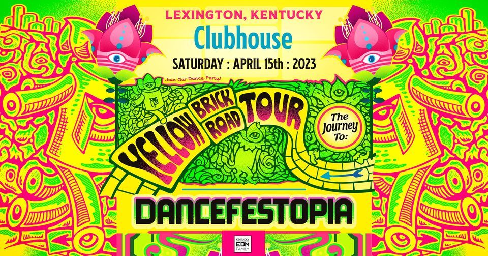 Lexington, KY - Dancefestopia Yellow Brick Road