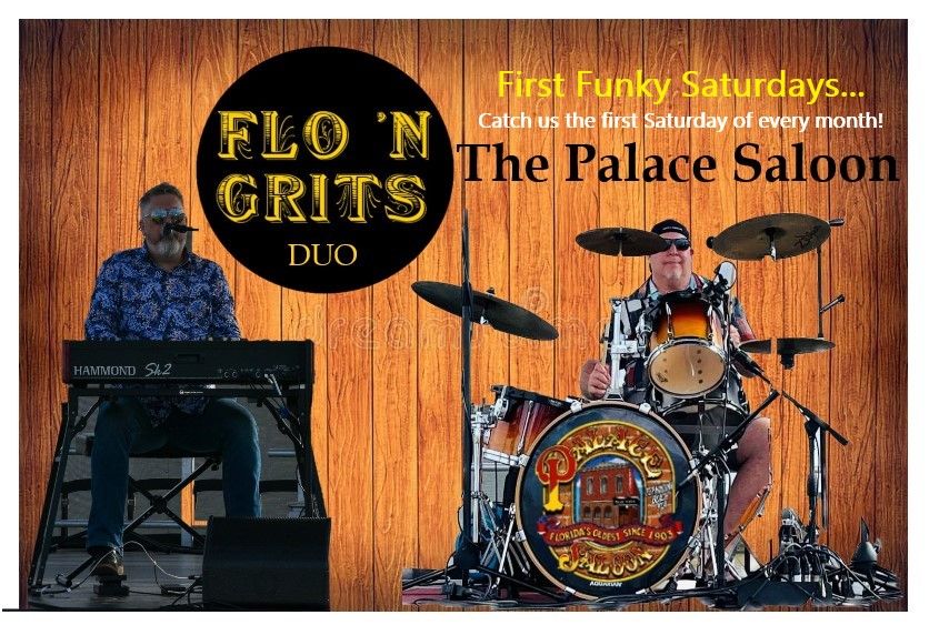 FLO 'N GRITS DUO - First Funky Saturdays @ The Palace Saloon