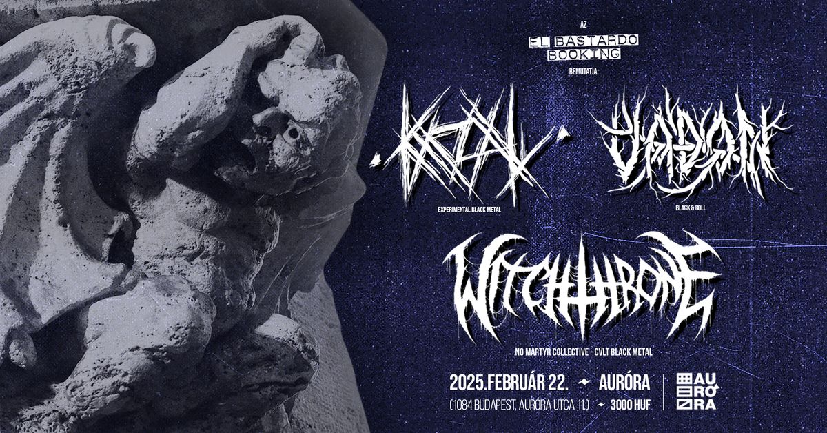 WITCHTHRONE \u2502\u2502 KAZAL \u2502\u2502 VADON - LIVE @ AUR\u00d3RA