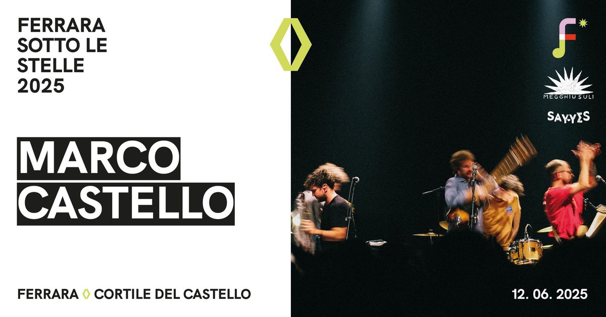 12.06 | Marco Castello a Ferrara Sotto Le Stelle - Cortile del Castello Estense