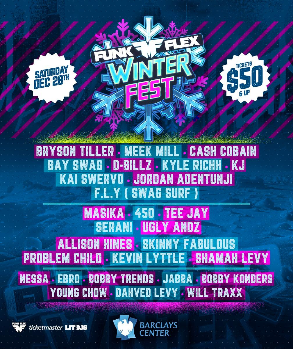 Funk Flex Winter Fest: Bryson Tiller  Meek Mill & Cash Cobain