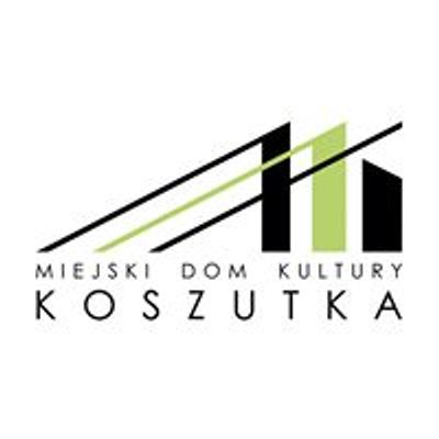 Miejski Dom Kultury Koszutka