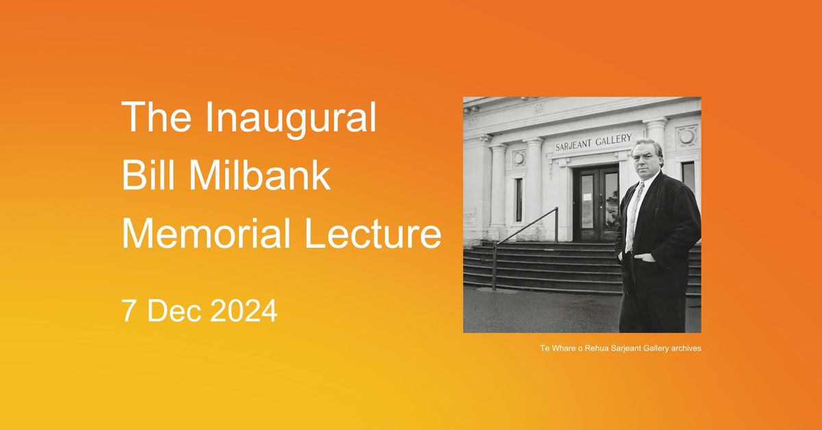 The Inaugural Bill Milbank Memorial Lecture with Deidre Brown