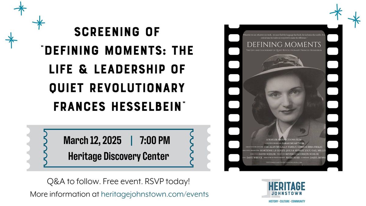 Screening of "Defining Moments: The Life & Leadership of Quiet Revolutionary Frances Hesselbein"