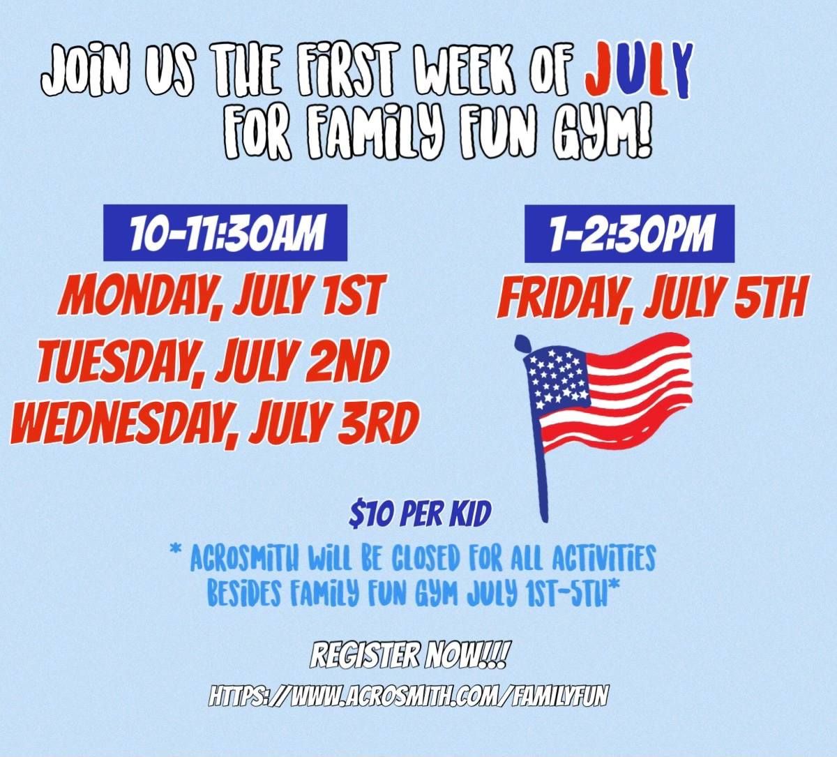 4th of July Week Family Fun Gyms