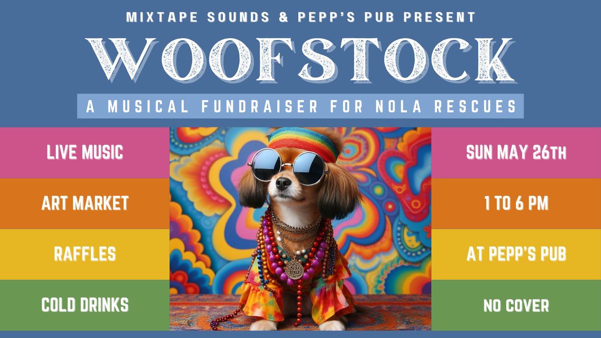 WOOFSTOCK - A Musical Fundraiser for NOLA Rescues