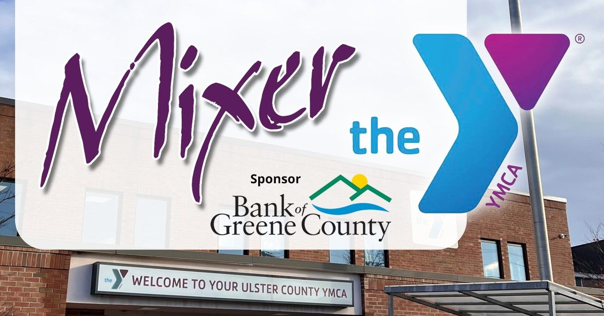 Networking Mixer @ YMCA of Kingston & Ulster County