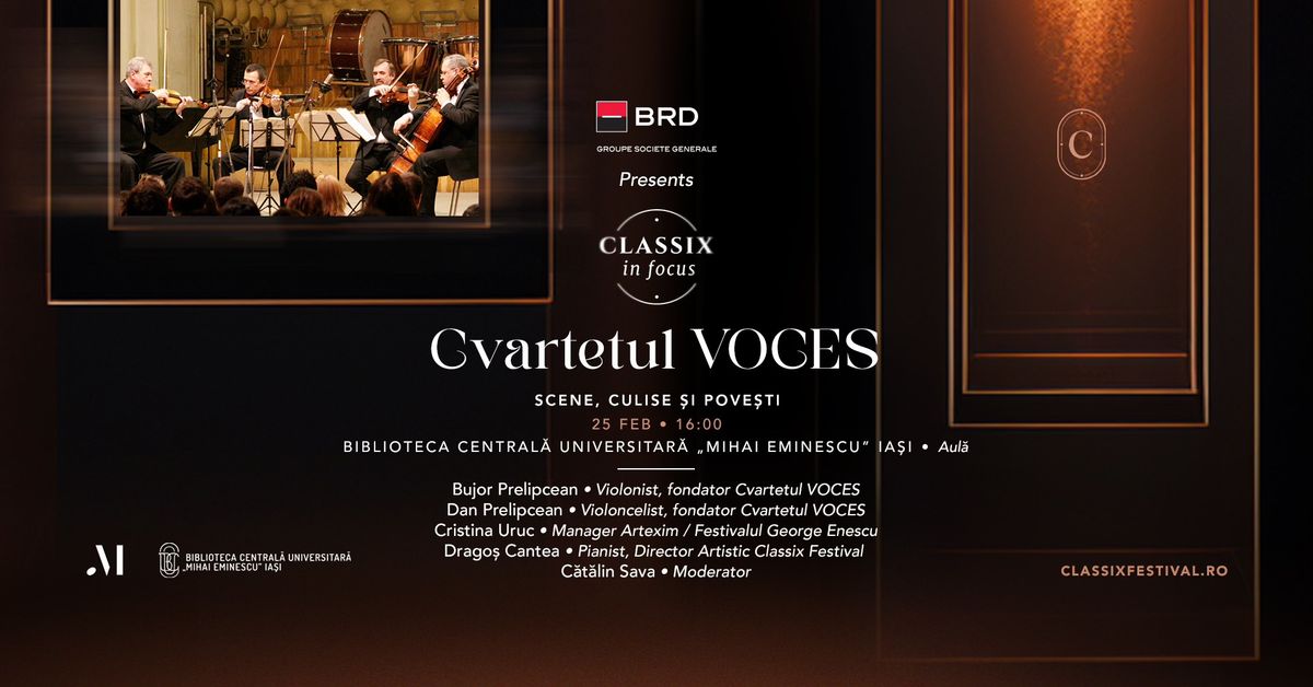 Classix in Focus :: Dialog :: Cvartetul VOCES: Scene, culise \u0219i pove\u0219ti