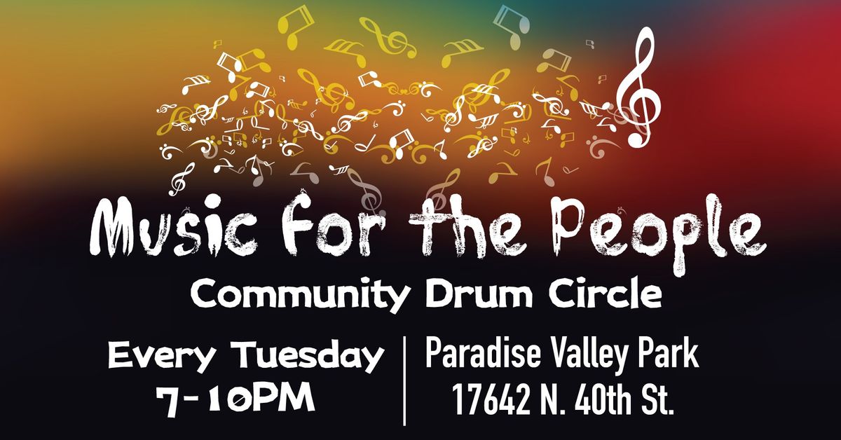 Tuesday Drum Circle | Music for the People Phoenix