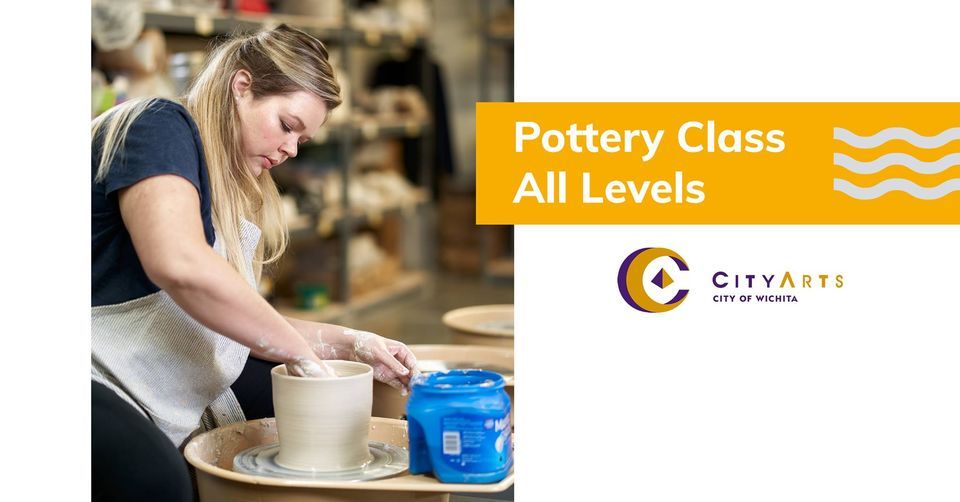 Pottery - All Levels