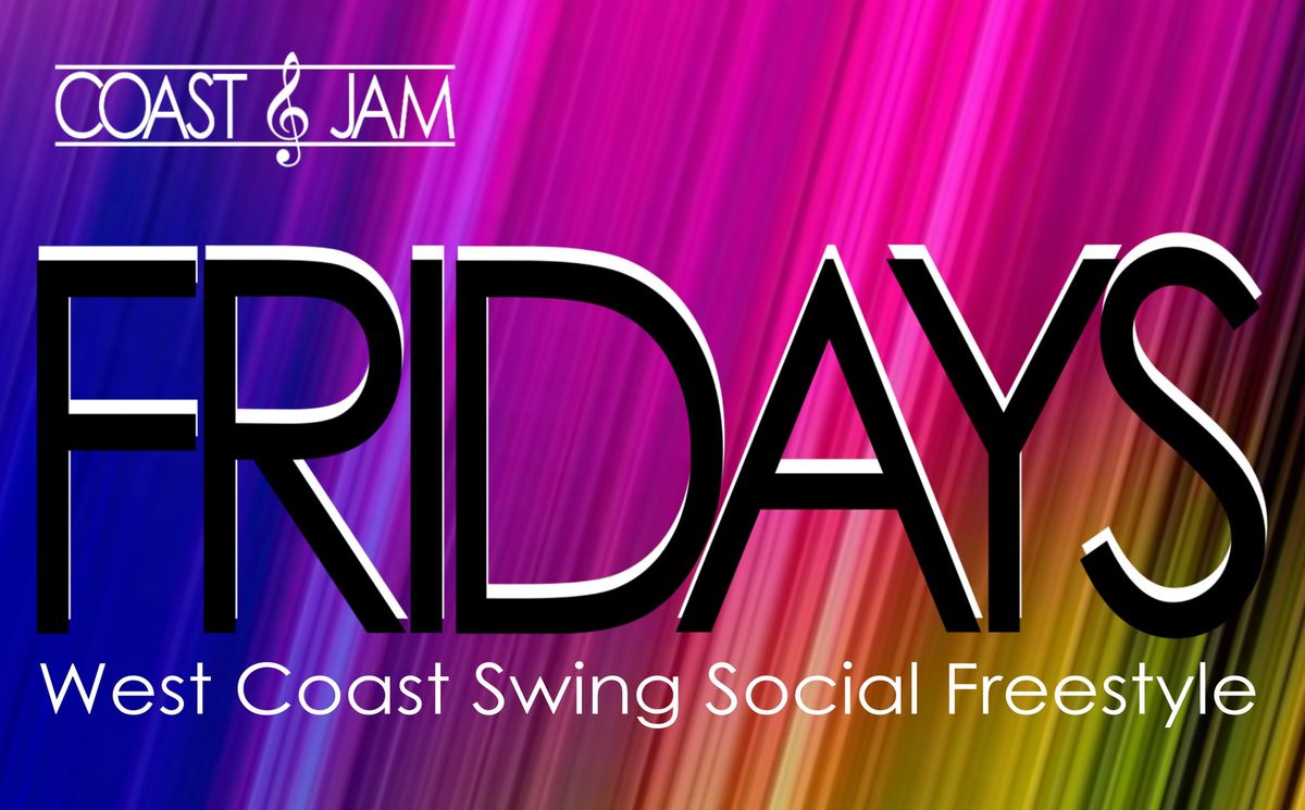 Coast & Jam FRIDAYS