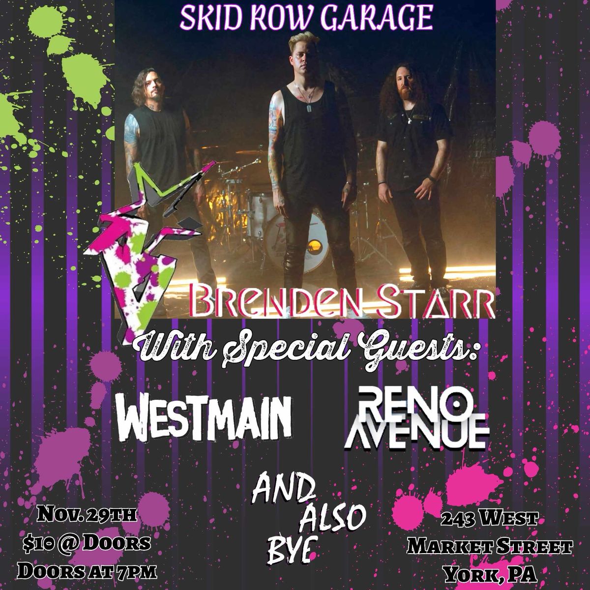 Brenden Starr, Westmain, Reno Avenue, & And Also Bye at Skid Row Garage