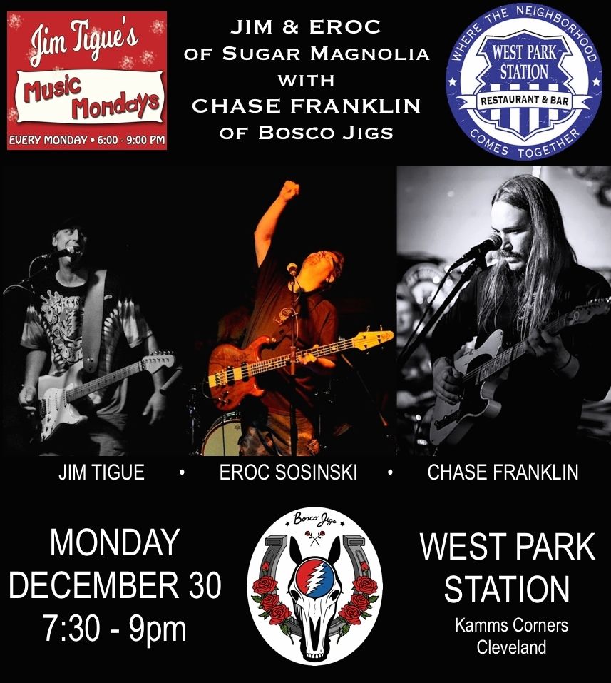 Jim & Eroc w\/ Chase Franklin of Bosco Jigs at West Park Station - Monday Dec. 30, 7:30-9pm