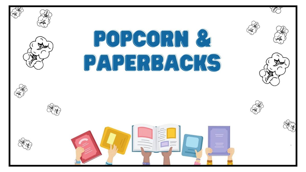 Popcorn and Paperbacks