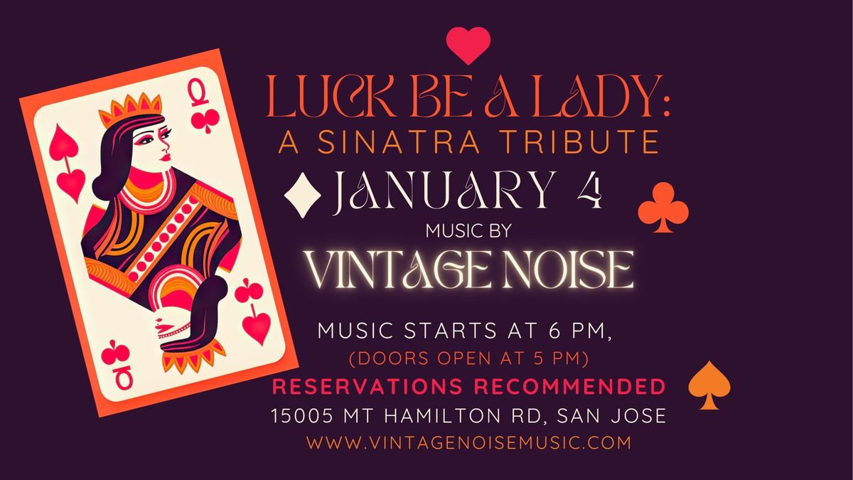 Luck Be a Lady: A Sinatra Tribute