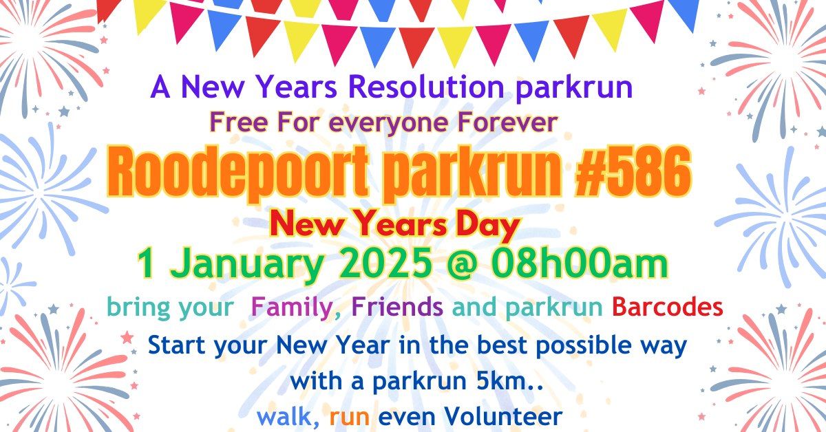 New Years Day Roodepoort parkrun #586 (1 January 2025)