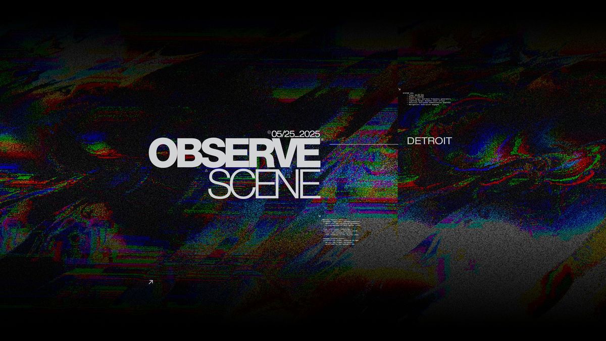 OBSERVE SCENE 2025