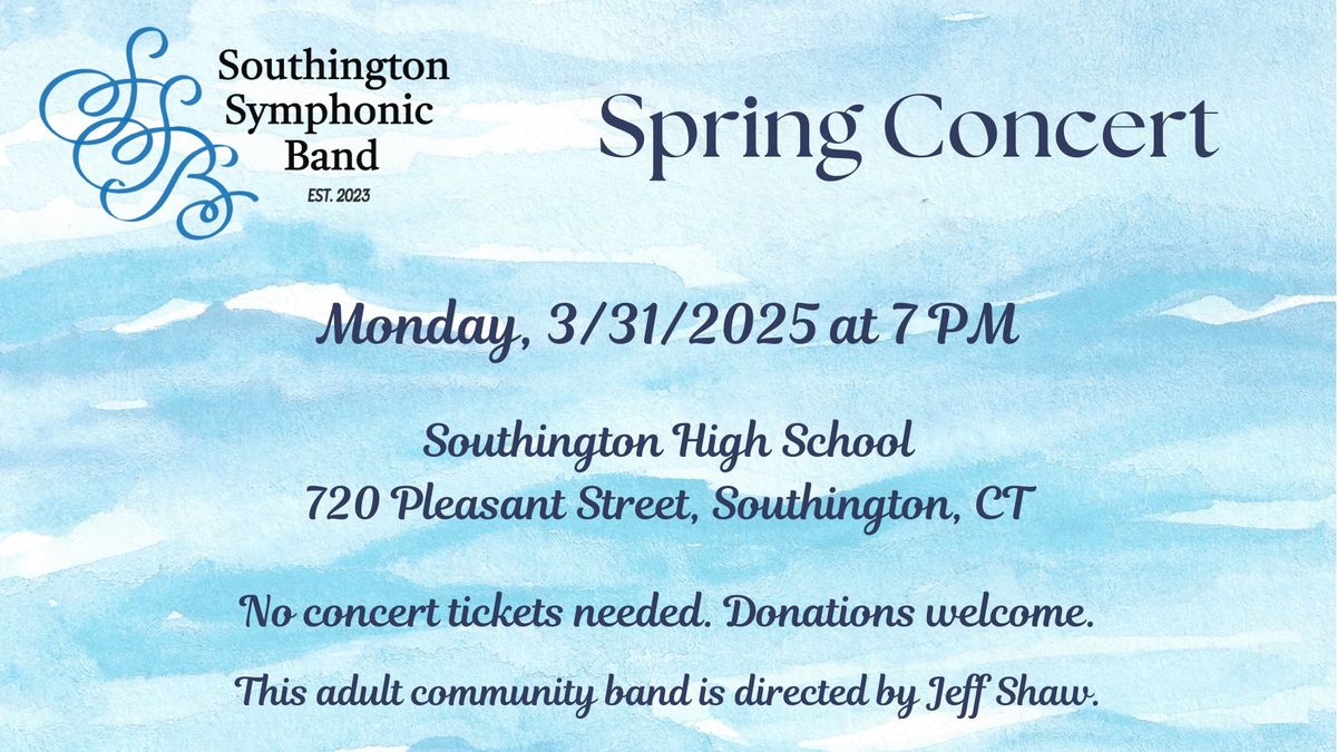 Southington Symphonic Band Spring Concert