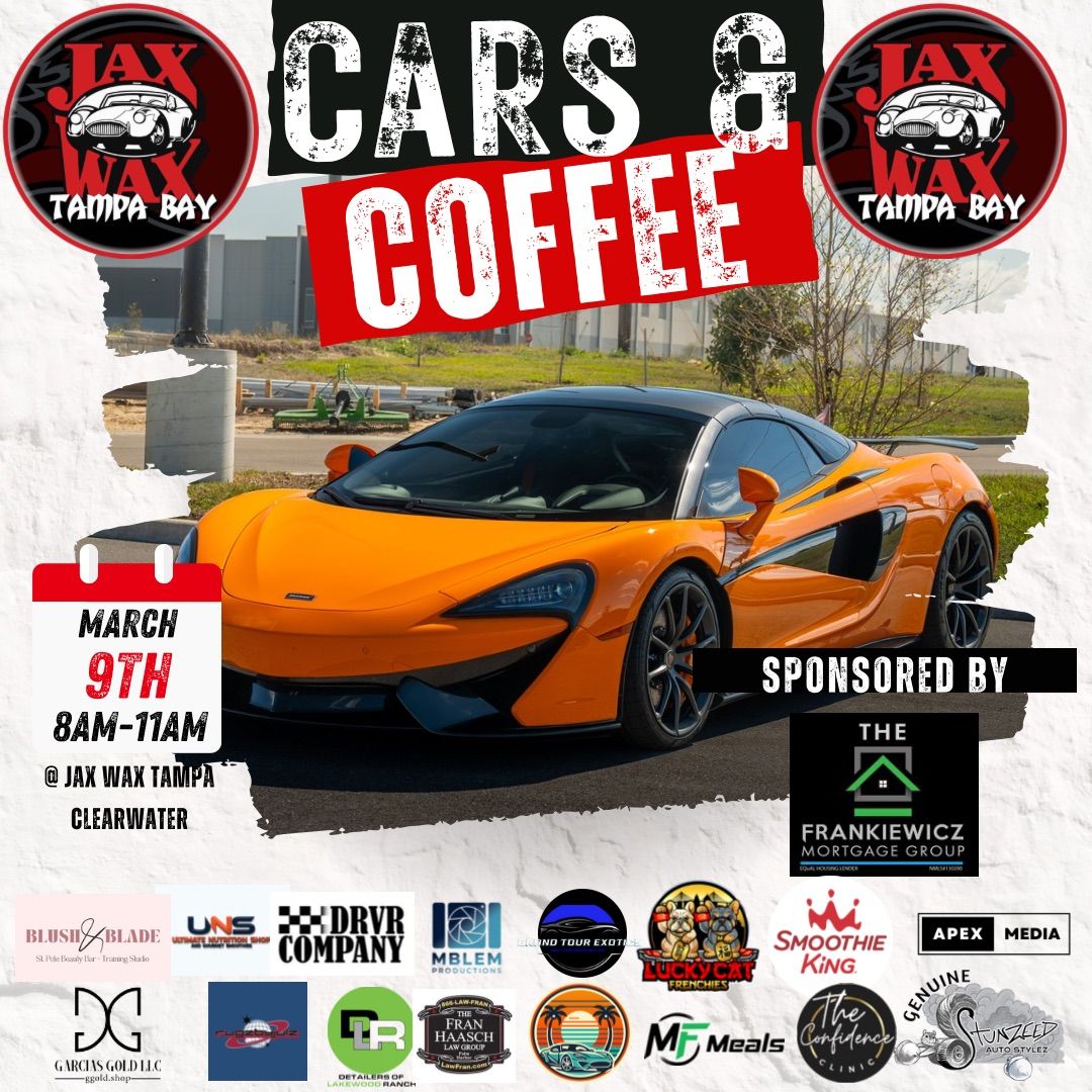 Cars & Coffee - Sunday, March 9th