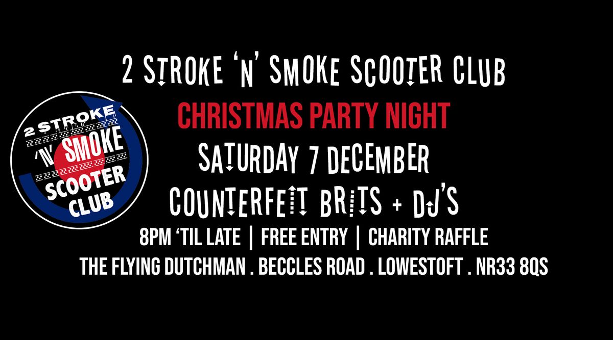 2 Stroke 'N' Smoke Xmas Do