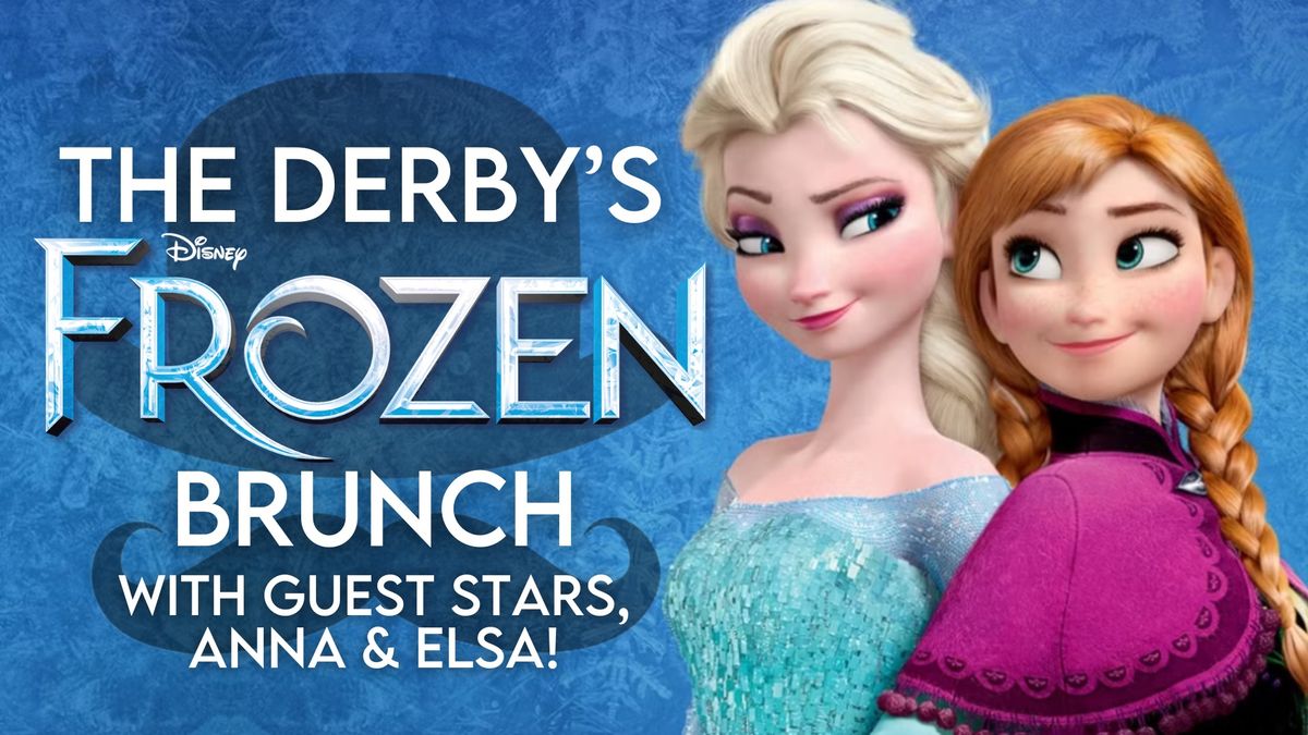 Frozen Brunch with Elsa & Ana!