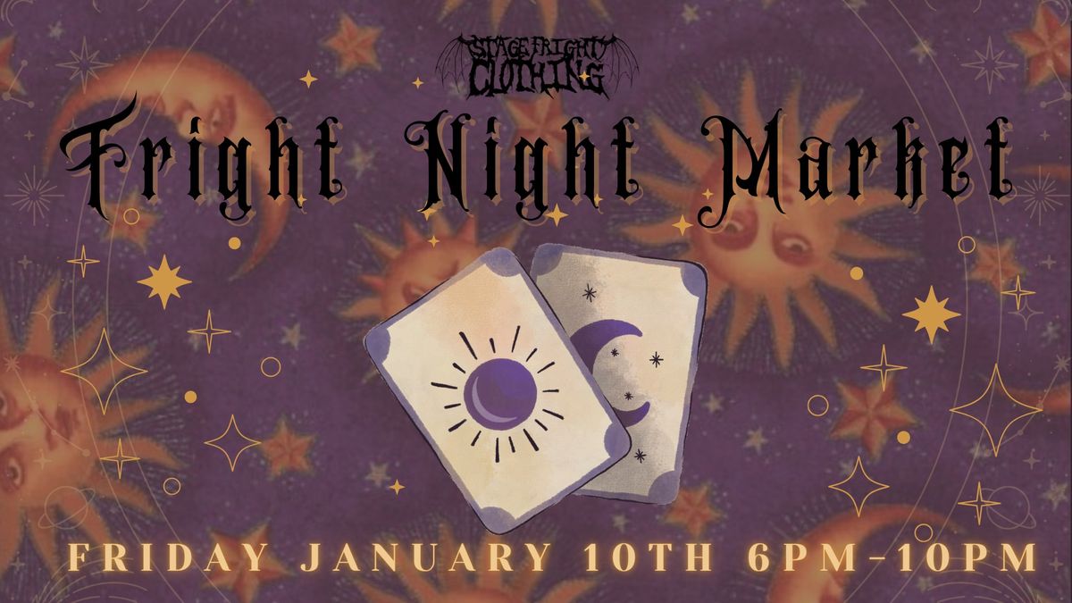 Fright Night Market - JANUARY \ud83c\udf1e\ud83c\udf1b\ud83d\udd2e