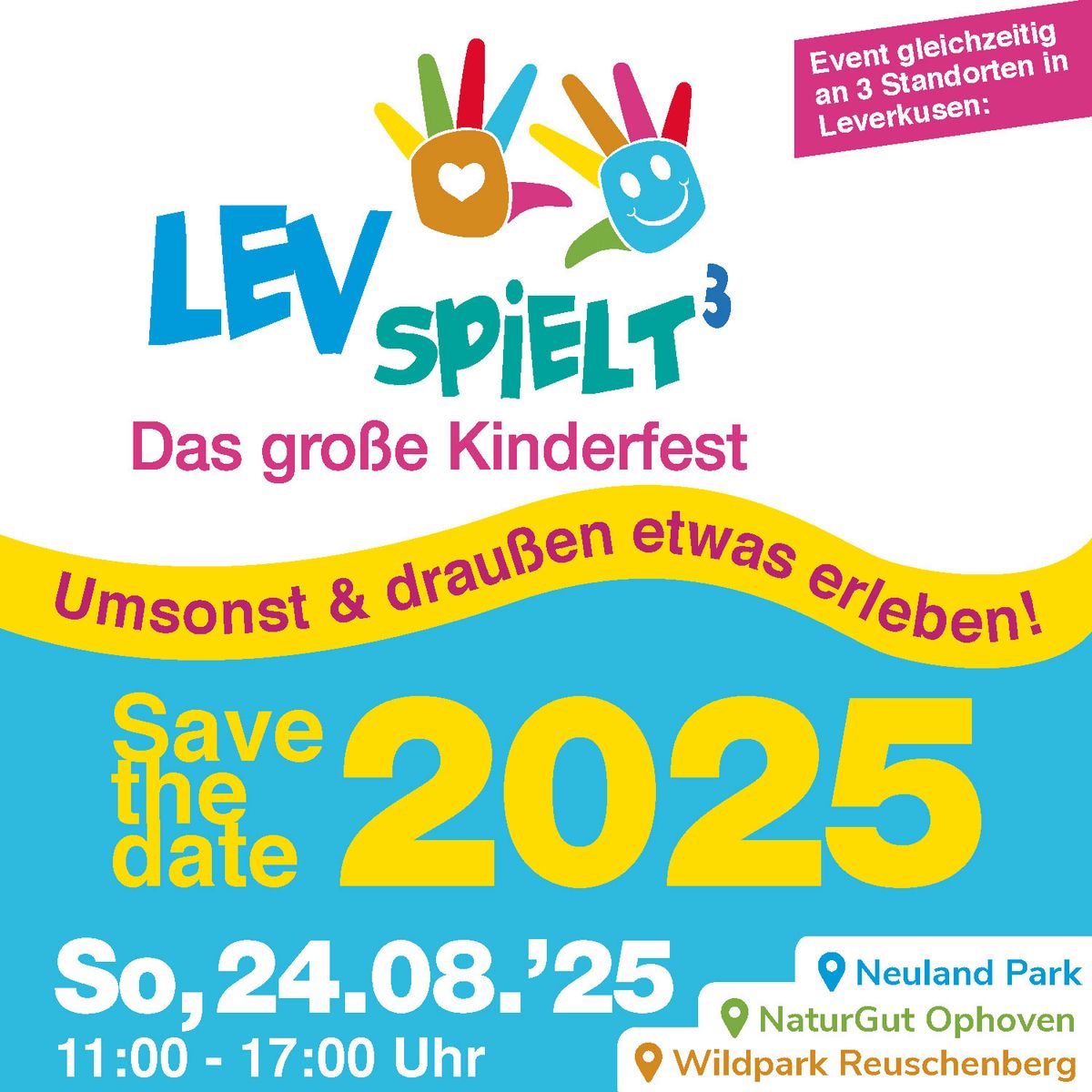 LEVspielt (hoch3) \u2013 Das gro\u00dfe Kinderfest (umsonst und drau\u00dfen in Leverkusen)