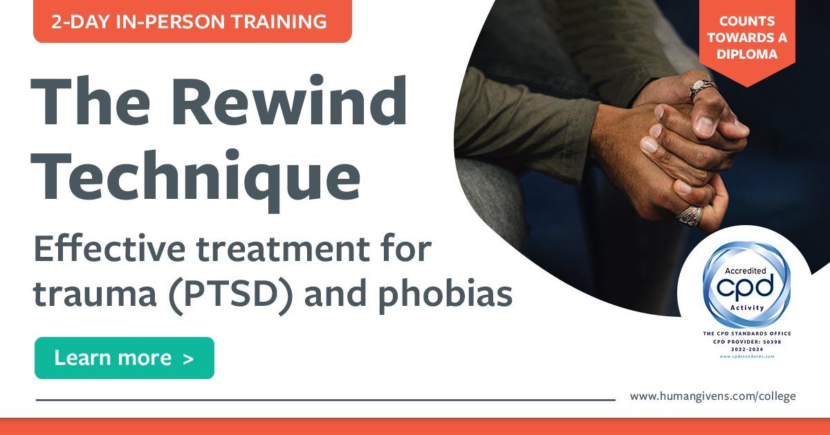 The Rewind Technique: Effective treatment for trauma (PTSD) and phobias (2-Day CPD workshop)
