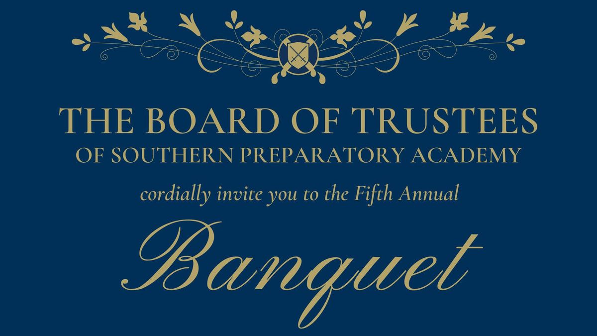 Fifth Annual Board of Trustees Banquet