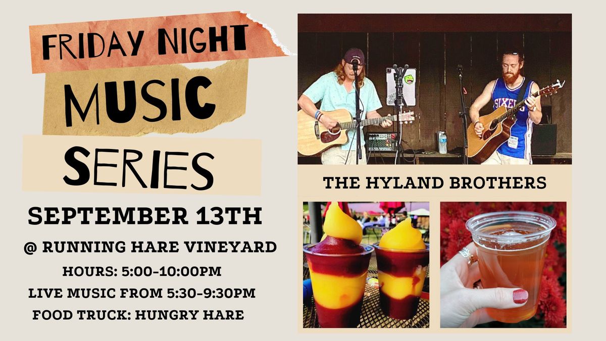 Friday Night Music Series Featuring The Hyland Brothers