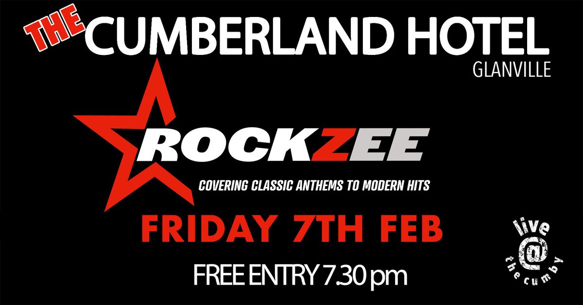 ROCKZEE  are back! 'Live & Loud'  at the Cumby!