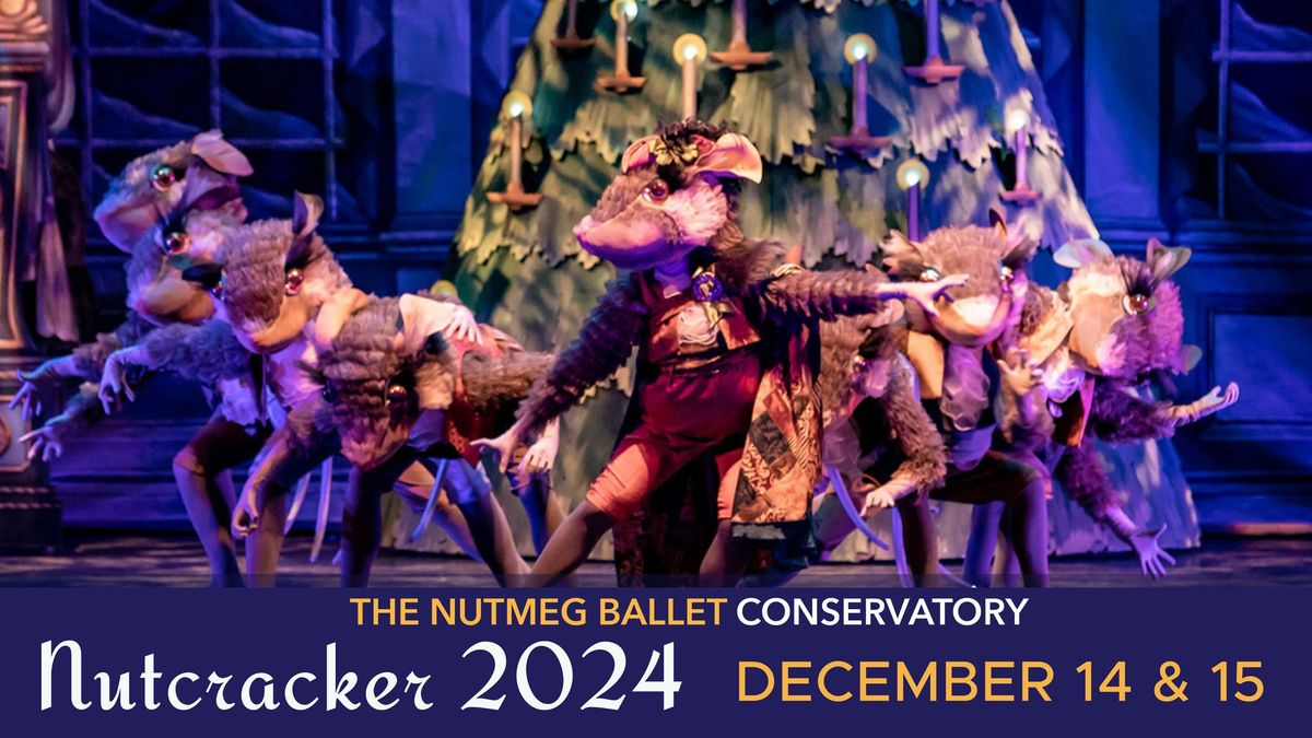 The Nutcracker presented by Nutmeg Ballet