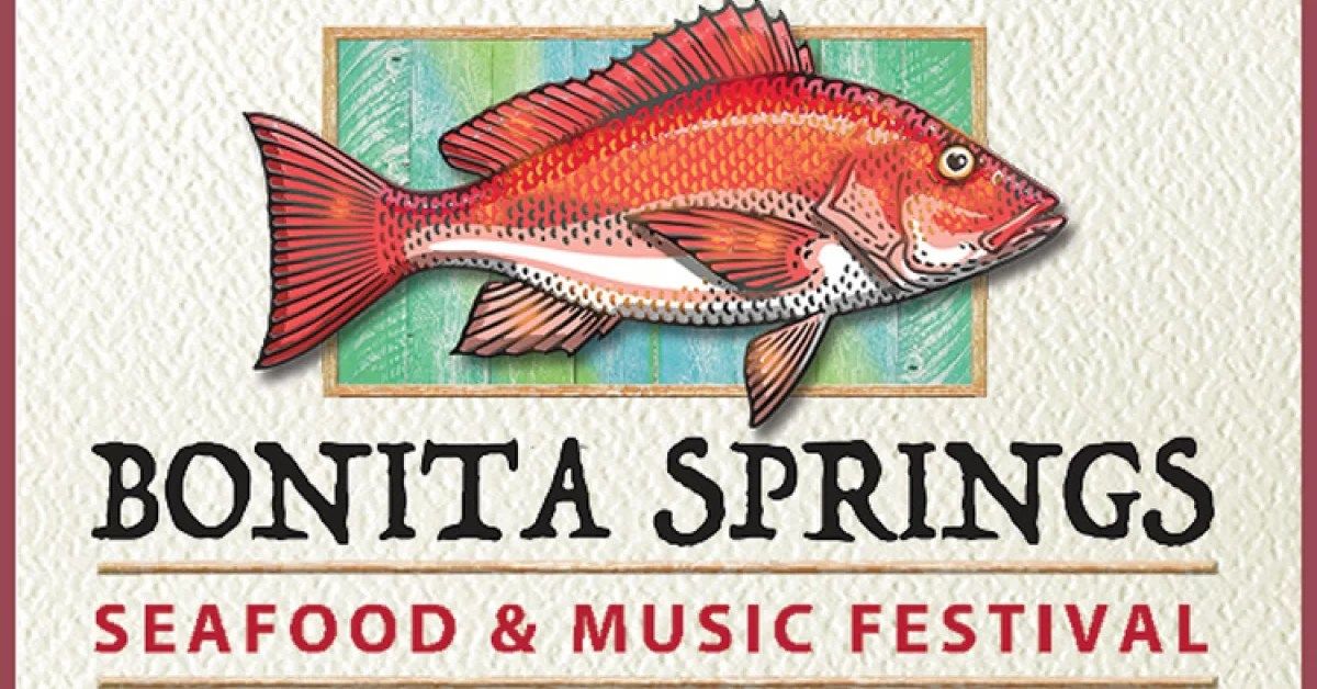 Bonita Springs Seafood & Music Festival!