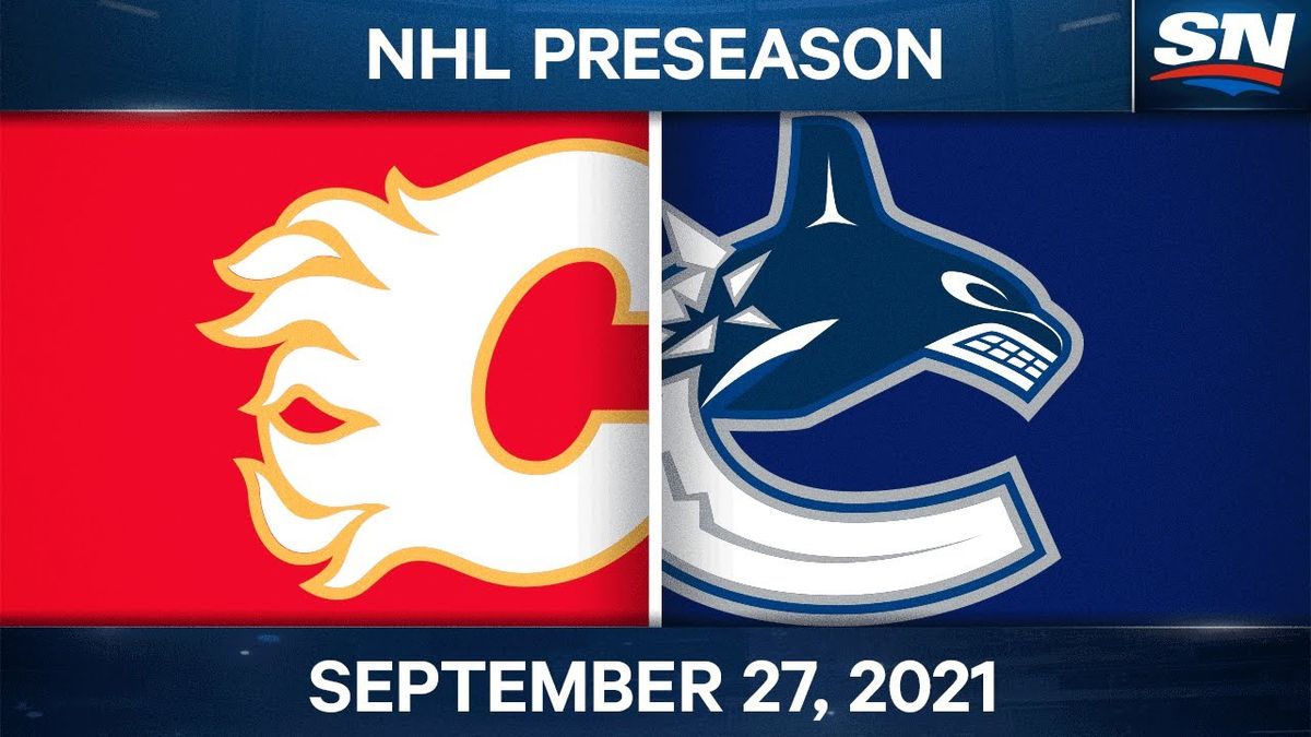 NHL Preseason: Vancouver Canucks at Calgary Flames