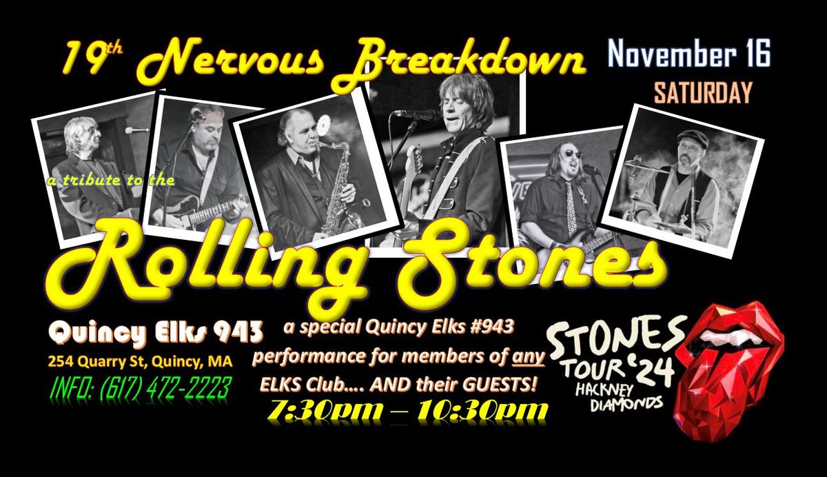 Rolling Stones tribute, "19th Nervous Breakdown" Elks Members & guests @Quincy Elks 943 - Quincy, MA